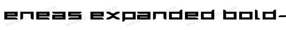 Eneas Expanded Bold字体转换